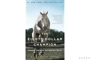 The Eighty-Dollar Champion: Snowman, The Horse That Inspired a Nation book cover