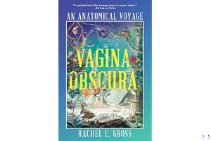 Vagina Obscura: An Anatomical Voyage book cover