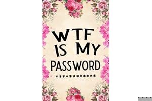 Wtf Is My Password: Password Book, Password Log Book and Internet Password Organizer, Alphabetical Password Book, Logbook to Protect Usernames and Passwords, Password Notebook, Password Book Small 6 X 9 book cover