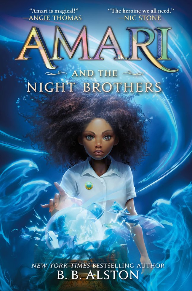 Amari and the Night Brothers: An Exhilarating Fantasy Adventure About Magic, Secrets, and Finding the Truth (Supernatural Investigations, 1) book cover