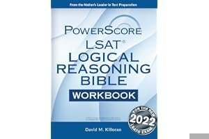 The Powerscore LSAT Logical Reasoning Bible: A Comprehensive System for Attacking the Logical Reasoning Section of the LSAT book cover