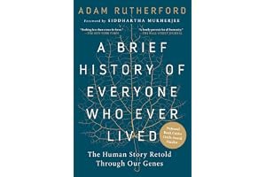 A Brief History of Everyone Who Ever Lived: The Stories in Our Genes book cover