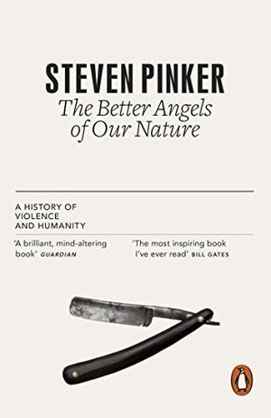 The Better Angels of Our Nature: Why Violence Has Declined book cover