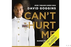 Can't Hurt Me: Master Your Mind and Defy the Odds book cover