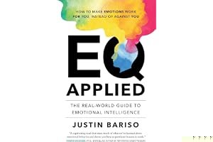 Eq Applied: The Real-World Guide to Emotional Intelligence book cover