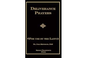 Deliverance Prayers: For Use by the Laity book cover