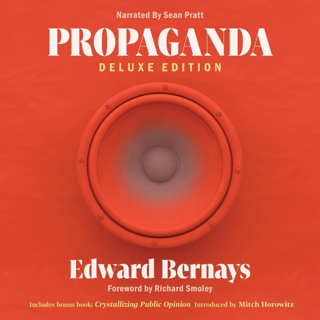 Propaganda (Deluxe Edition): Includes Bonus Book: Crystallizing Public Opinion book cover