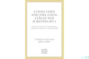 Collected Screenplays 1: Blood Simple / Raising Arizona / Miller's Crossing / Barton Fink book cover