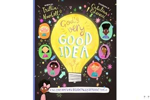 God's Very Good Idea: A True Story of God's Delightfully Different Family book cover