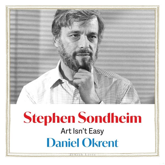 Stephen Sondheim: Art Isn't Easy book cover