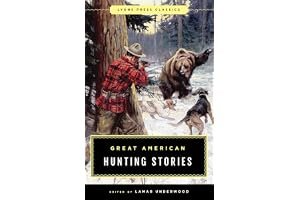 Great American Hunting Stories: Lyons Press Classics book cover