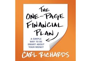 The One-Page Financial Plan: A Simple Way to Be Smart About Your Money book cover