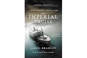 The Imperial Cruise: A Secret History of Empire and War book cover