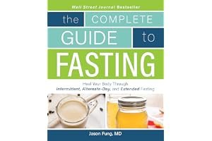 The Complete Guide to Fasting: Heal Your Body Through Intermittent, Alternate-Day, and Extended Fasting book cover