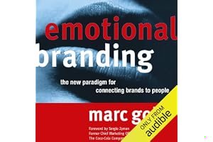 Emotional Branding: The New Paradigm for Connecting Brands to People book cover
