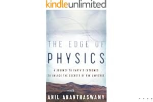 The Edge of Physics: A Journey to Earth's Extremes to Unlock the Secrets of the Universe book cover