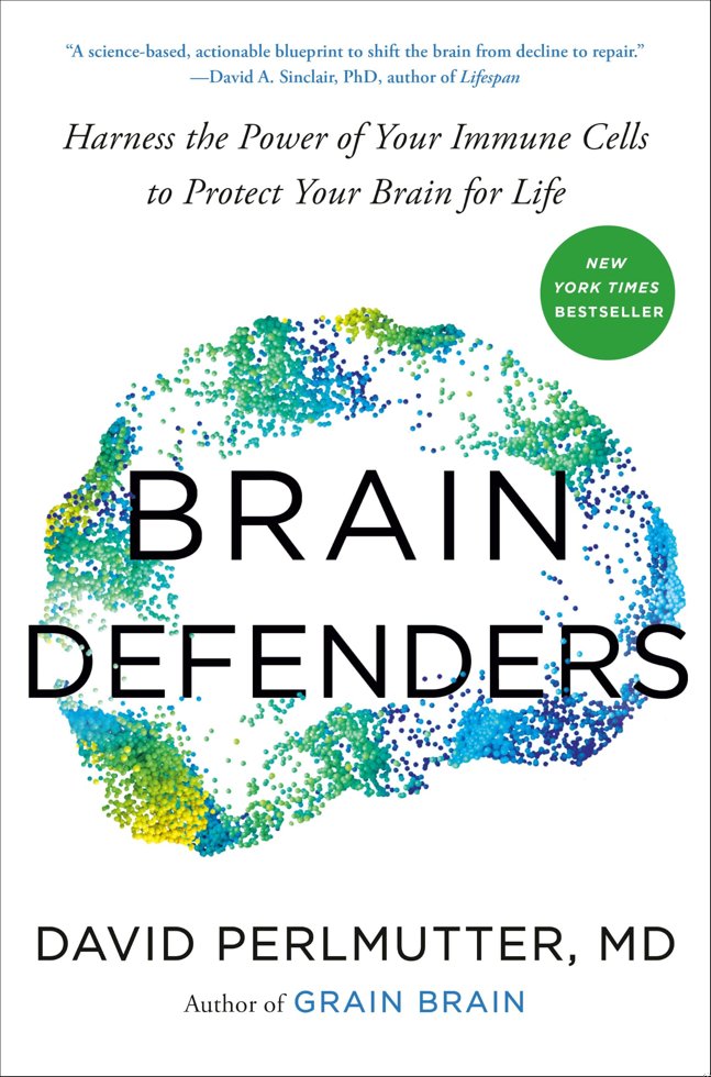 Brain Defenders: Harness the Power of Your Immune Cells to Protect Your Brain for Life book cover