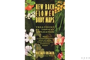 New Bach Flower Body Maps: Treatment by Topical Application book cover