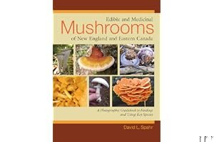 Edible and Medicinal Mushrooms of New England and Eastern Canada book cover