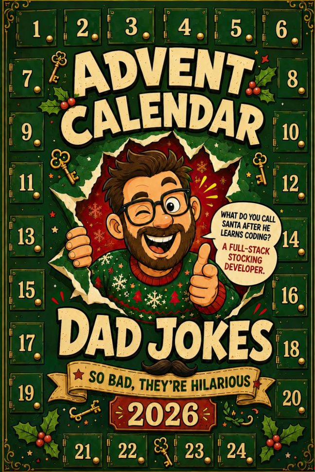 Advent Calendar 2026: 24-Day Christmas Countdown Book with Festive Puns & Classic Groaners | The Ultimate Holiday Gag Gift, Stocking Stuffers & Secret Santa Idea. book cover