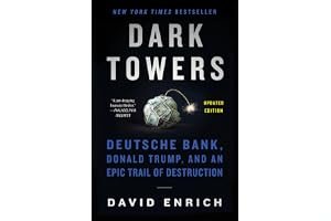 Dark Towers: Deutsche Bank, Donald Trump, and an Epic Trail of Destruction book cover