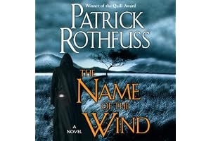 The Name of the Wind (The Kingkiller Chronicle, #1) book cover