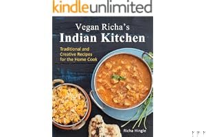 Vegan Richa's Indian Kitchen: Traditional and Creative Recipes for the Home Cook book cover