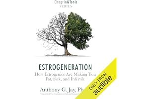 Estrogeneration: How Estrogenics Are Making You Fat, Sick, and Infertile book cover