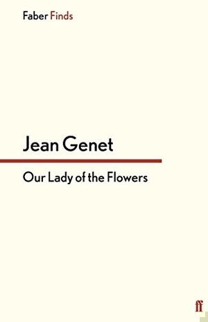 Our Lady of the Flowers book cover