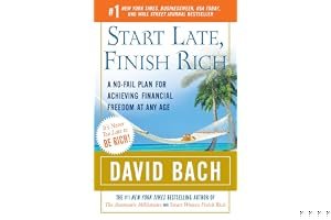 Start Late, Finish Rich: A No-Fail Plan for Achieving Financial Freedom at Any Age book cover