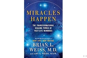Miracles Happen: The Transformational Healing Power of Past-Life Memories book cover