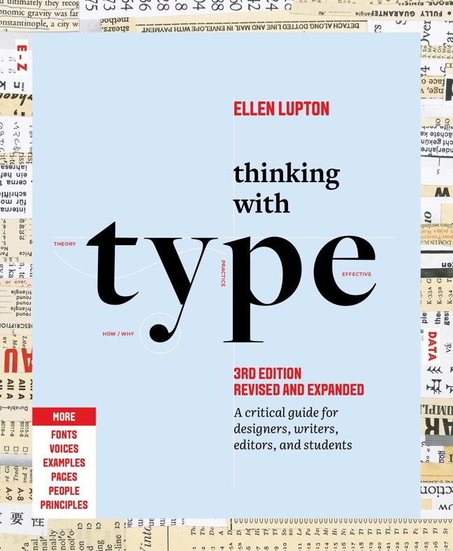 Thinking with Type: A Critical Guide for Designers, Writers, Editors, and Students (3rd Edition, Revised and Expanded) book cover