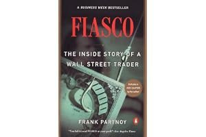 Fiasco: The Inside Story of a Wall Street Trader book cover