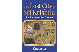In the Lost City of Sri Krishna: The Story of Ancient Dwaraka book cover