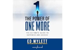 The Power of One More: The Ultimate Guide to Happiness and Success book cover