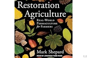 Restoration Agriculture: Real-World Permaculture for Farmers book cover