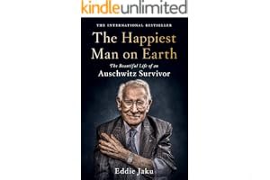 The Happiest Man on Earth: The Beautiful Life of an Auschwitz Survivor book cover