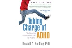 Taking Charge of ADHD, Fourth Edition: The Complete, Authoritative Guide for Parents book cover