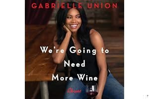 Summary: We're Going to Need More Wine: Stories That Are Funny, Complicated, and True book cover