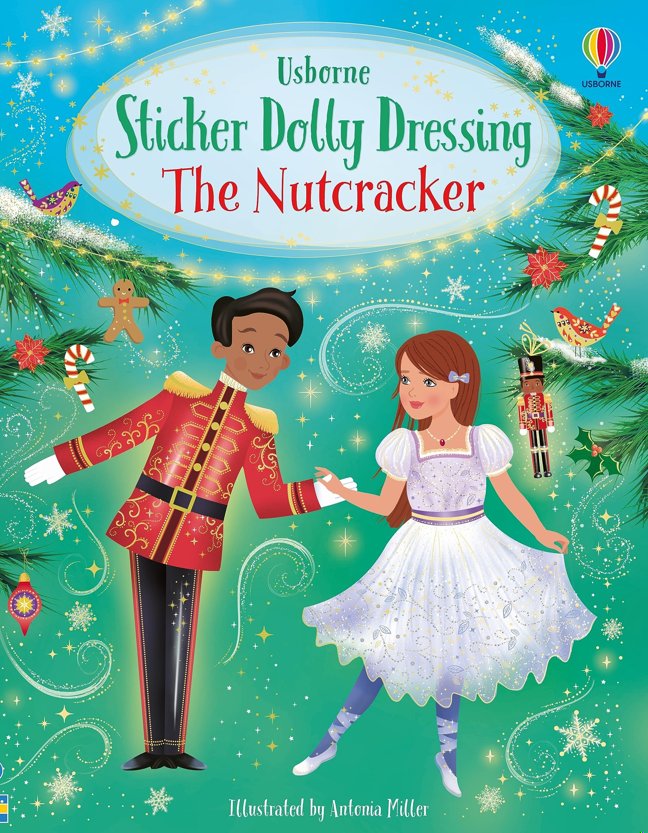 Sticker Dolly Dressing The Nutcracker: A Magical Interactive Sticker Adaptation of the Classic Wintertime Ballet book cover