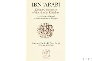 Divine Governance of the Human Kingdom: Including What the Seeker Needs and The One Alone book cover