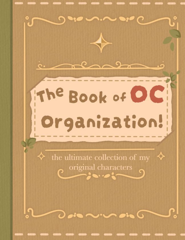 The Book of OC Organization: The Ultimate Collection of My Original Characters (The Book of Original Characters Series) book cover