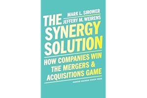 The Synergy Solution: How Companies Win the Mergers and Acquisitions Game book cover