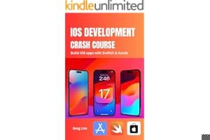 iOS 17 Development Crash Course: Build iOS apps with SwiftUI and Xcode 15 book cover