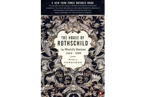 The House of Rothschild: The World's Banker 1849-1999 book cover