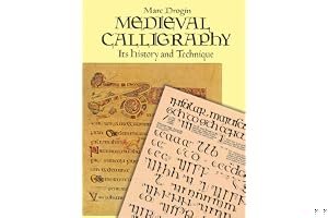 Medieval Calligraphy: Its History and Technique book cover