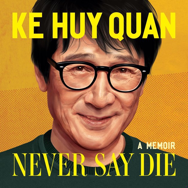 Never Say Die: A Memoir book cover