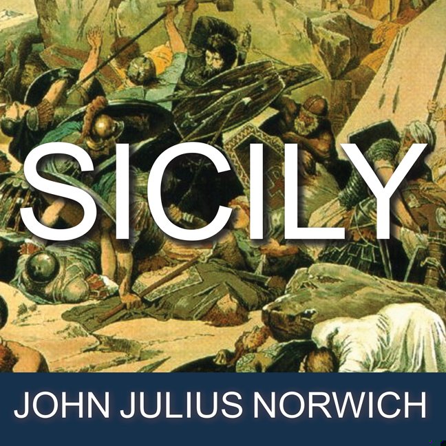 Sicily: An Island at the Crossroads of History book cover