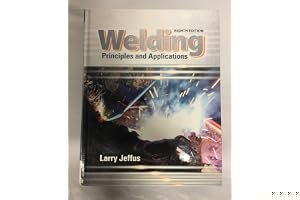 Welding: Principles and Applications book cover