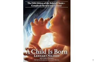 A Child Is Born: The fifth edition of the beloved classic--completely revised and updated book cover